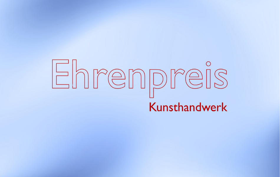 Ehrenpreis Kunsthandwerk 2026 &ndash; Auszeichnung des Bundesverbandes Kunsthandwerk f&uuml;r ein Lebenswerk